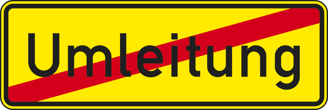 Ende der Umleitung Ende der Umleitung